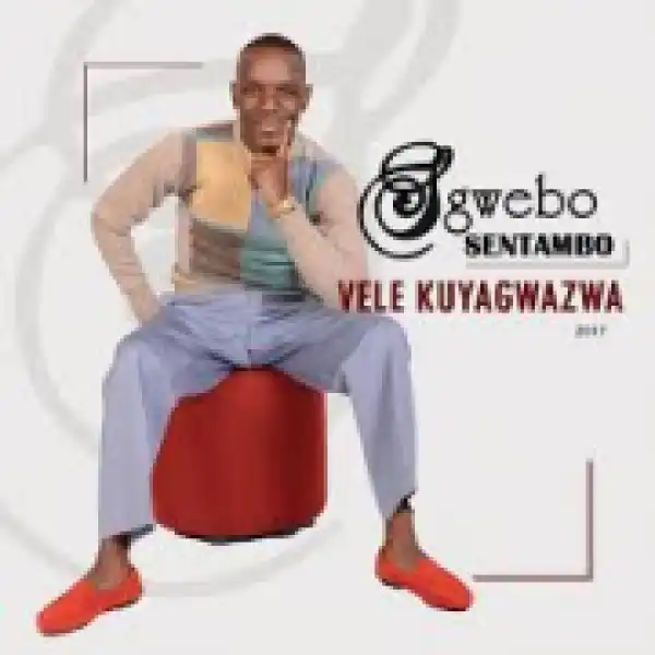 Sgwebo Sentambo - Bashayeli